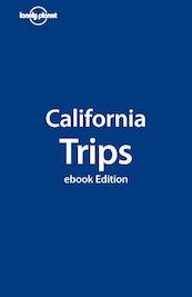 Lonely Planet California Trips - (ISBN 9781742203904)