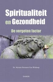Spiritualiteit en Gezondheid - Myriam Steemers-van Winkoop (ISBN 9789460361692)