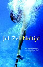 Nultijd - Juli Zeh (ISBN 9789041425690)