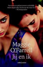 Jij en ik - Maggie O'Farrell (ISBN 9789026329678)