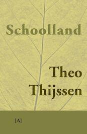 Schoolland - Theo Thijssen (ISBN 9789491618192)