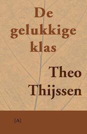 De gelukkige klas - Theo Thijssen (ISBN 9789491618208)
