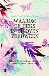 Waarom de heks in de oven verdween - Lisette Thooft, Mieke Bouma (ISBN 9789022570500)
