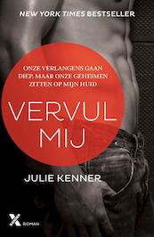 Vervul mij eboek - Julie Kenner (ISBN 9789401602884)