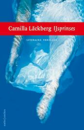 Ijsprinses - Camilla Läckberg (ISBN 9789026331442)