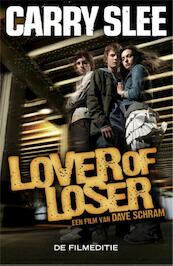 Lover of Loser - Carry Slee (ISBN 9789049923891)