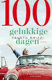 100 gelukkige dagen - Fausto Brizzi (ISBN 9789021810317)