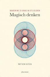Magisch denken - Matthew Hutson (ISBN 9789045029511)