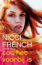 Tot het voorbij is - Nicci French (ISBN 9789026331824)