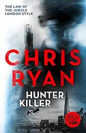 Hunter, Killer - Chris Ryan (ISBN 9781473612976)