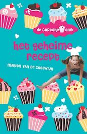 De cupcakeclub - Het geheime recept (1) - Marion van de Coolwijk (ISBN 9789026138713)