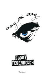 Oog om oog - Buddy Tegenbosch (ISBN 9789000347599)