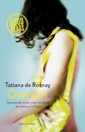 Overspel - Tatiana de Rosnay (ISBN 9789026333248)