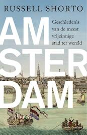 Amsterdam - Russell Shorto (ISBN 9789026333415)
