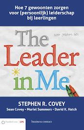 The leader in me Me - Stephen R. Covey, Sean Covey, Muriel Summers, David K. Hatch (ISBN 9789047008385)