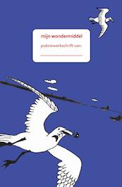 Mijn Wondermiddel - Kate Schlingemann (ISBN 9789491446184)