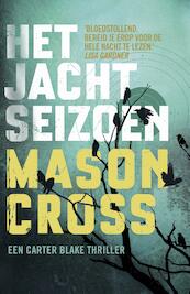 Het jachtseizoen - Mason Cross (ISBN 9789024570195)