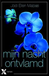 Mijn nacht - ontvlamd - Jodi Ellen Malpas (ISBN 9789401605380)