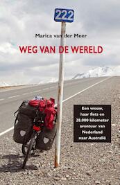 Weg van de wereld - Marica van der Meer (ISBN 9789038925189)