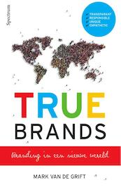 TRUE Brands - Mark van de Grift (ISBN 9789000348152)