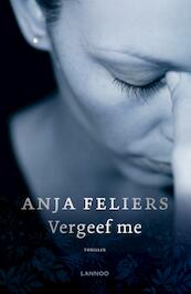 Vergeef me - Herwerkte versie - Anja Feliers (ISBN 9789401433471)