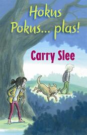 Hokus pokus... plas! - Carry Slee (ISBN 9789048831418)