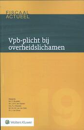 Vpb-plicht bij overheidslichamen - (ISBN 9789013128093)
