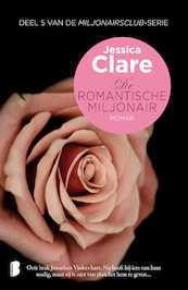 De romantische miljonair - Jessica Clare (ISBN 9789022576014)