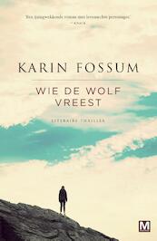Wie de wolf vreest - Karin Fossum (ISBN 9789460688089)