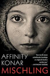 Mischling - Affinity Konar (ISBN 9789056725686)