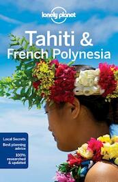 Lonely Planet Tahiti and French Polynesia - (ISBN 9781786572196)