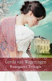 Rosegaert trilogie - Gerda van Wageningen (ISBN 9789401908689)