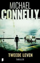 Tweede leven - Michael Connelly (ISBN 9789022579022)
