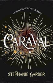 Caraval - Stephanie Garber (ISBN 9781473629141)