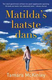 Matilda's laatste dans - Tamara McKinley (ISBN 9789026143205)