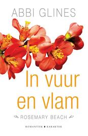 In vuur en vlam - Abbi Glines (ISBN 9789045212111)