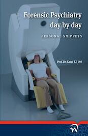 Forensic Psychiatry, day by day - Karel Oei (ISBN 9789462403475)
