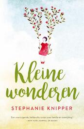 Kleine wonderen - Stephanie Knipper (ISBN 9789022960677)