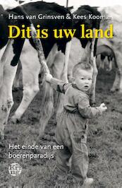 Dit is uw land - Hans van Grinsven, Kees Kooman (ISBN 9789462970670)