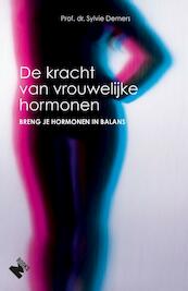 De kracht van vrouwelijke hormonen - Sylvie Demers (ISBN 9789022333716)