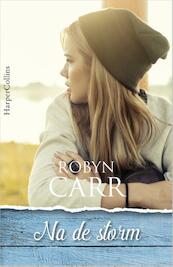 Na de storm - Robyn Carr (ISBN 9789402727708)