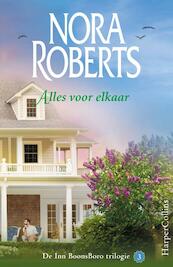 Alles voor elkaar - Nora Roberts (ISBN 9789402725100)