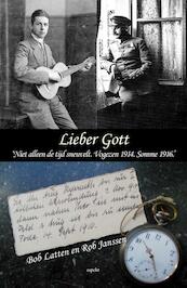 Liever Gott - Bob Latten, Rob Janssen (ISBN 9789463382090)