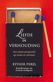 Liefde in verhouding - Esther Perel (ISBN 9789400509092)