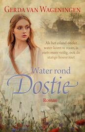 Water rond Dostie - Gerda van Wageningen (ISBN 9789401909495)