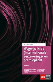 Wegwijs in de (inter)nationale verzekering- en premieplicht - P.M.G. Bogaerts, S. van Hattum-Coppens (ISBN 9789012400091)