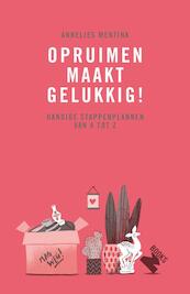 Opruimen maakt gelukkig! - Annelies Mentink (ISBN 9789022334072)
