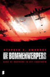 bommenwerpers - Stephen E Ambrose (ISBN 9789022554869)