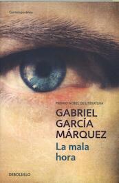 La mala hora - Gabriel Garcia Marquez (ISBN 9788497592390)