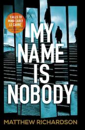 My Name Is Nobody - Matthew Richardson (ISBN 9781405924795)